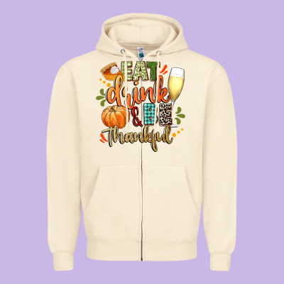 Eat Drink And Be Thankful Zipper Hoodie Designed By Cowgirlartshop
