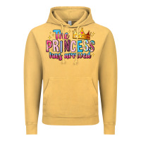 Vintage Mustard The Princess Has Arrived Vintage Hoodie - MaliasSmallBusiness