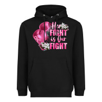 Black her fight is our fight Breast cancer awareness Heavyweight Hoodie - FaDigitalArtStudio