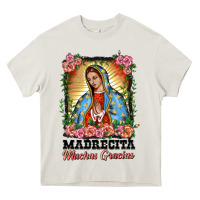 Cream madrecita muchas gracias lady of Guadalupe Heavy Core Tee - BarkalooDesign