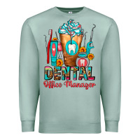 Seafoam Dental Office Manager cold drink frappe Premium Sweatshirt - FaDigitalArtStudio