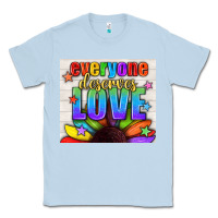 Dusty Blue Everyone Deserves Love Pride LGBTQ+ Tumbler Classic Tee - BundleAndBundleShop