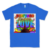 True Royal Everyone Deserves Love Pride LGBTQ+ Tumbler Classic Tee - BundleAndBundleShop