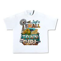 White Just A Small Town Girl Windmill Urban Heavy Tee - BundleAndBundleShop