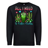Black All I Need Is Coffee Cactus Frappe Premium Sweatshirt - FaDigitalArtStudio