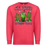 Cardinal All I Need Is Coffee Cactus Frappe Premium Sweatshirt - FaDigitalArtStudio