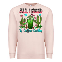 Pale Pink All I Need Is Coffee Cactus Frappe Premium Sweatshirt - FaDigitalArtStudio