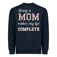 Being A Mom Makes My Life Complete For Dark Heavyweight Sweatshirt | Teevron