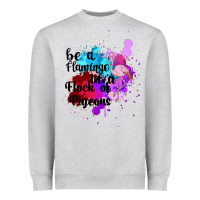 Heather Grey Be a Flamingo in a Flock of Pigeons Heavyweight Sweatshirt - Bettercallsaul