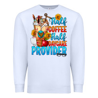 White Half coffee half daycare provider Premium Sweatshirt - FaDigitalArtStudio