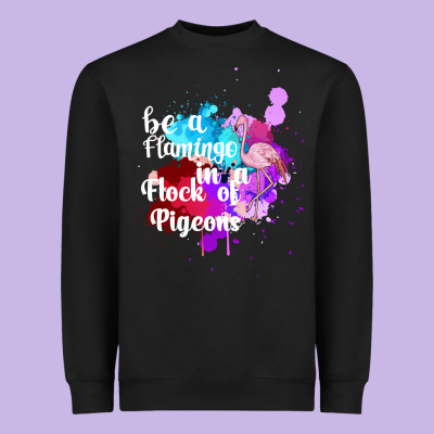 Be A Flamingo In A Flock Of Pigeons Heavyweight Sweatshirt Designed By Bettercallsaul