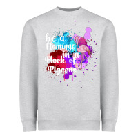 Heather Grey Be a Flamingo in a Flock of Pigeons Heavyweight Sweatshirt - Bettercallsaul