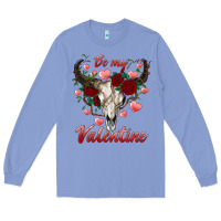 Colony Blue be my valentine bull skull Long Sleeve Tee - RanaPortraitStore
