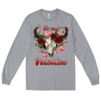 Heather Grey be my valentine bull skull Long Sleeve Tee - RanaPortraitStore