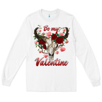 White be my valentine bull skull Long Sleeve Tee - RanaPortraitStore