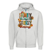 Dove Grey family thanksgiving turkey blessing Zipper Hoodie - CowGirlArtShop