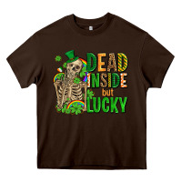 Chocolate Brown dead inside but lucky  with skeleton Heavy Core Tee - AdoDesignShop