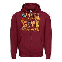 Burgundy gather around and give thanks Zipper Hoodie - CowGirlArtShop