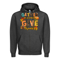 Charcoal Heather gather around and give thanks Zipper Hoodie - CowGirlArtShop