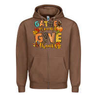 Chestnut gather around and give thanks Zipper Hoodie - CowGirlArtShop