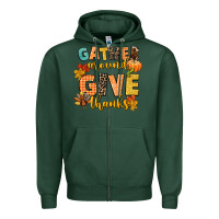Sports Green gather around and give thanks Zipper Hoodie - CowGirlArtShop