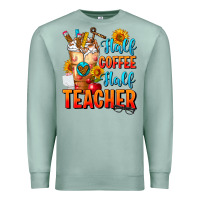 Seafoam Half Coffee Half Teacher Premium Sweatshirt - FaDigitalArtStudio