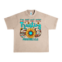 French Oak i m just out here trusting god proverbs 3 5,6 Urban Heavy Tee - JahusDesignShop