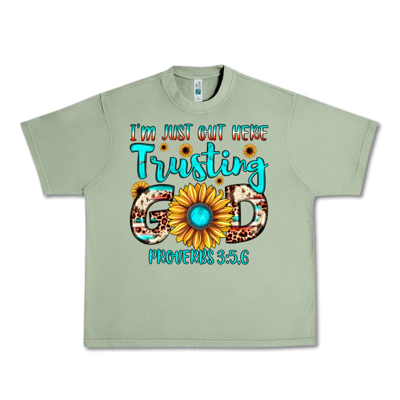 I M Just Out Here Trusting God Proverbs 3 5,6 Urban Heavy Tee by JahusDesignShop | Teevron