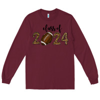 Burgundy class of 2024 american football Long Sleeve Tee - RanaPortraitStore