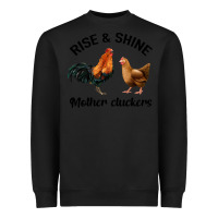 Black Rise and Shine Mother Cluckers Heavyweight Sweatshirt - Bettercallsaul
