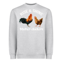 Heather Grey Rise and Shine Mother Cluckers Heavyweight Sweatshirt - Bettercallsaul