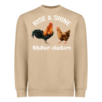 Mushroom Rise and Shine Mother Cluckers Heavyweight Sweatshirt - Bettercallsaul