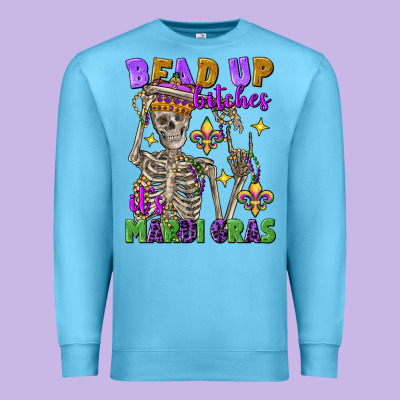 Bead Up Bitches It's Mardi Gras Skeleton Premium Sweatshirt Designed By Fadigitalartstudio