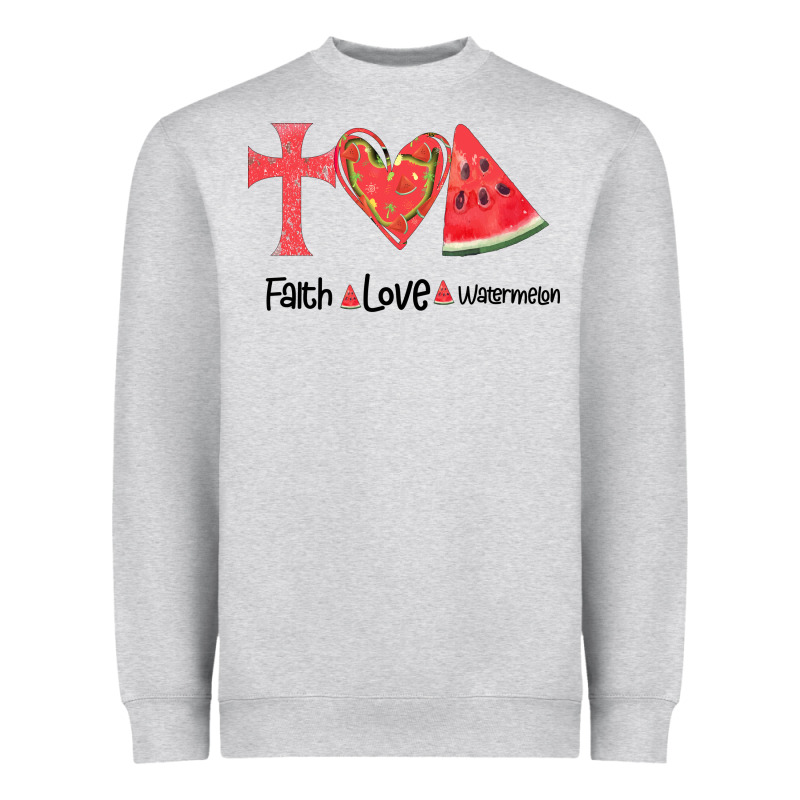 Faith Love Watermelon Heavyweight Sweatshirt by Bettercallsaul | Teevron
