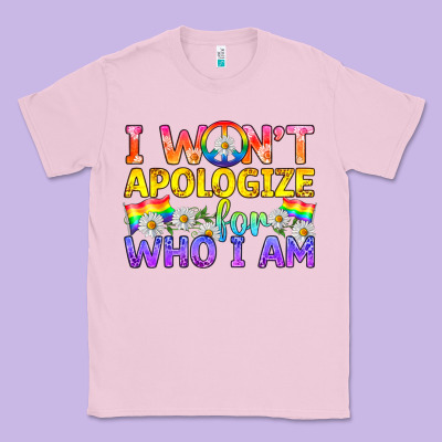 Lgbtq I Won't Apologize For Who I Am Classic Tee Designed By Bundleandbundleshop