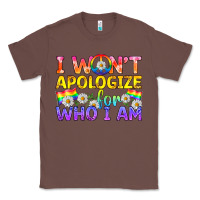 Chestnut LGBTQ I Won't Apologize For Who I Am Classic Tee - BundleAndBundleShop
