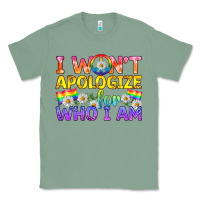 Sage LGBTQ I Won't Apologize For Who I Am Classic Tee - BundleAndBundleShop