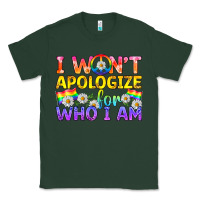 Sports Green LGBTQ I Won't Apologize For Who I Am Classic Tee - BundleAndBundleShop