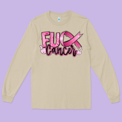 Fu*ck Cancer Long Sleeve Tee Designed By Ranaportraitstore