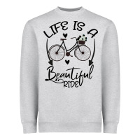 Life Is A Beautiful Ride Heavyweight Sweatshirt | Teevron