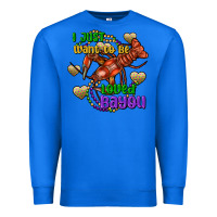 True Royal Crawfish i just want to be loved bayou Premium Sweatshirt - FaDigitalArtStudio