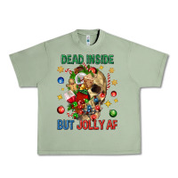 Oil Green Dead Inside But Jolly Af Urban Heavy Tee - BundleAndBundleShop