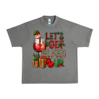 Tornado Let's Get Elfed Up Christmas Urban Heavy Tee - BundleAndBundleShop