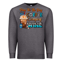 Charcoal Heather Plan For The Day Coffee Camping Wine Frappe Coffee Premium Sweatshirt - FaDigitalArtStudio