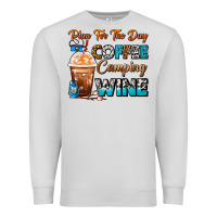 Dove Grey Plan For The Day Coffee Camping Wine Frappe Coffee Premium Sweatshirt - FaDigitalArtStudio