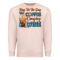 Plan For The Day Coffee Camping Wine Frappe Coffee Premium Sweatshirt | Teevron