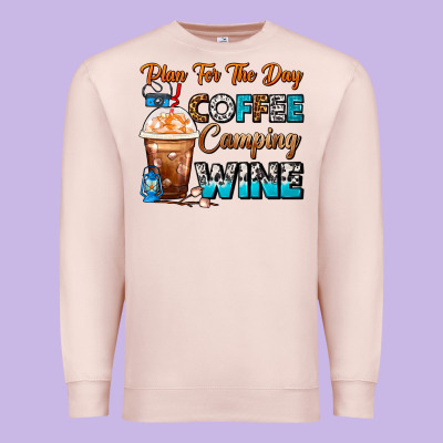 Plan For The Day Coffee Camping Wine Frappe Coffee Premium Sweatshirt Designed By Fadigitalartstudio