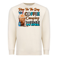 Sandshell Plan For The Day Coffee Camping Wine Frappe Coffee Premium Sweatshirt - FaDigitalArtStudio