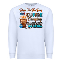 White Plan For The Day Coffee Camping Wine Frappe Coffee Premium Sweatshirt - FaDigitalArtStudio