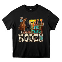 Black and they call the thing rodeo Heavy Core Tee - NancyCooperArtShop